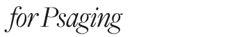 for Psaging